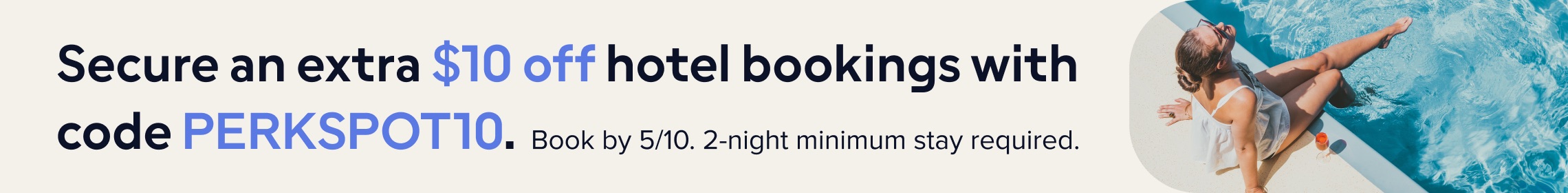 Limited time: Receive an extra $15 off hotel bookings with code PERKSPOT15